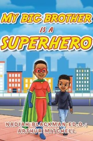 Cover of My Big Brother Is a Superhero