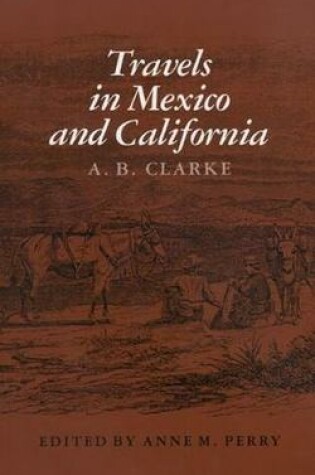 Cover of Travels in Mexico & Calif