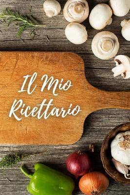 Book cover for Il Mio Ricettario