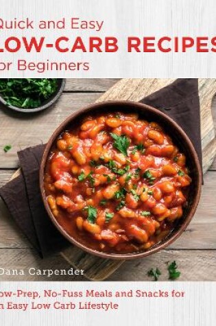 Cover of Quick and Easy Low Carb Recipes for Beginners