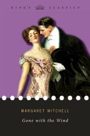 Cover of Gone with the Wind (King's Classics)
