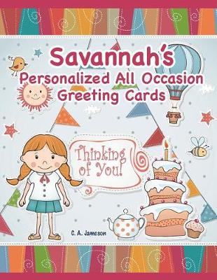 Book cover for Savannah's Personalized All Occasion Greeting Cards