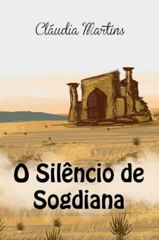 Cover of O Sil ncio de Sogdiana