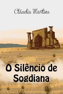 Book cover for O Sil ncio de Sogdiana