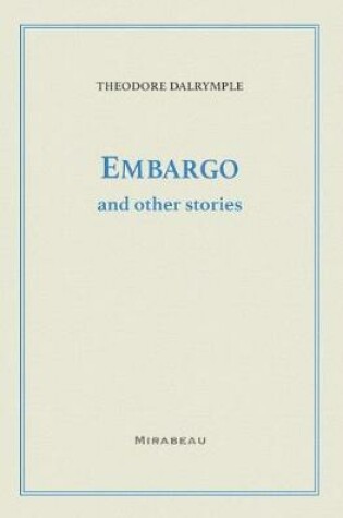 Cover of Embargo and Other Stories