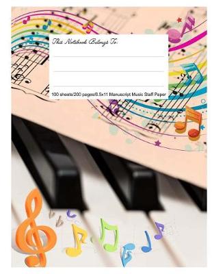 Book cover for Staff Paper Blank Manuscript Musical Notebook, 12 Staves, 8.5.X 11, Music Cover