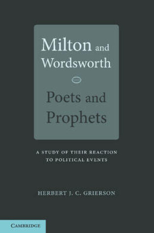 Cover of Milton and Wordsworth, Poets and Prophets