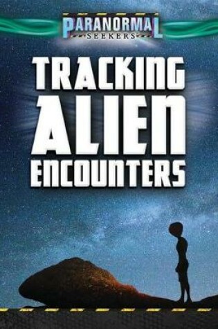 Cover of Tracking Alien Encounters