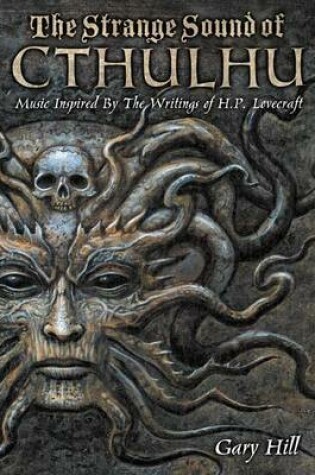 Cover of The Strange Sound of Cthulhu - 10th Anniversary Hardcover Edition