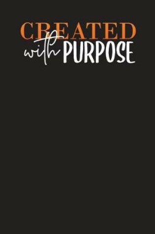 Cover of Created With Purpose