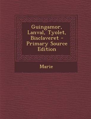 Book cover for Guingamor, Lanval, Tyolet, Bisclaveret