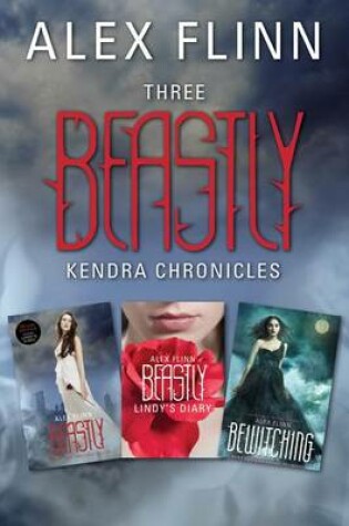 Cover of Three Beastly Kendra Chronicles