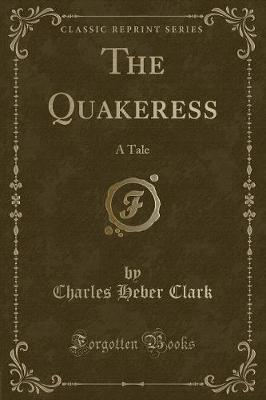 Book cover for The Quakeress