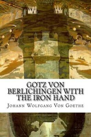 Cover of Gotz von Berlichingen with the Iron Hand