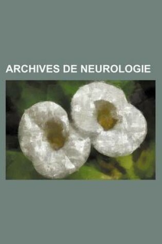 Cover of Archives de Neurologie (21)