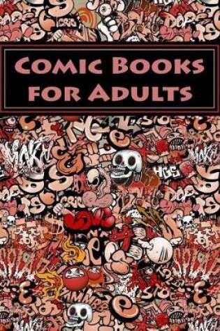 Cover of Comic Books for Adults