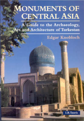 Cover of Monuments of Central Asia