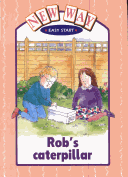 Book cover for New Way Pink Level Easy Start Set B - Rob's Caterpillar