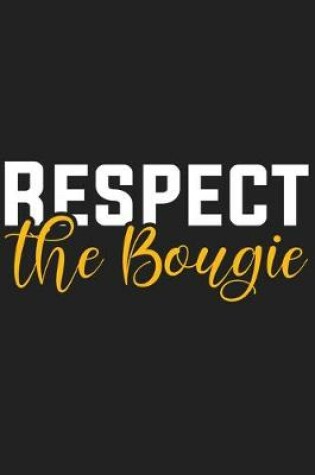 Cover of Respect The Bougie