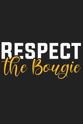 Book cover for Respect The Bougie