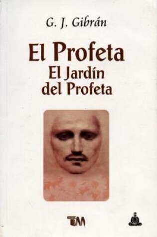 Cover of Profeta . El, El Jardin del Profeta