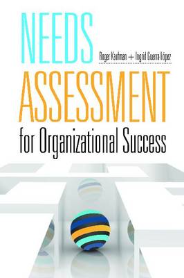 Book cover for Needs Assessment for Organizational Success