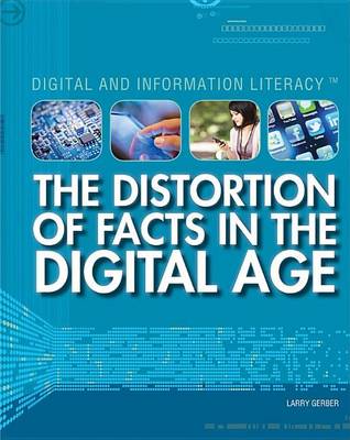 Book cover for The Distortion of Facts in the Digital Age