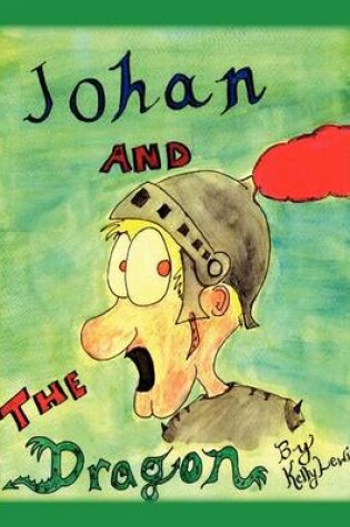 Cover of Johan and the Dragon