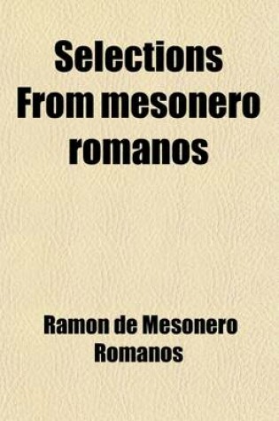 Cover of Selections from Mesonero Romanos