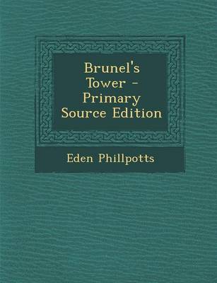 Book cover for Brunel's Tower - Primary Source Edition