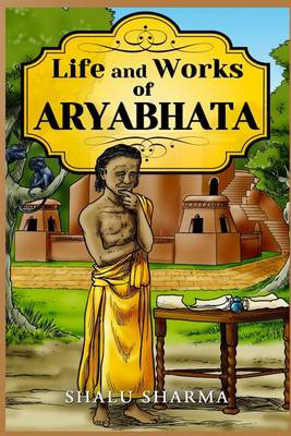 Book cover for Life and Works of Aryabhata