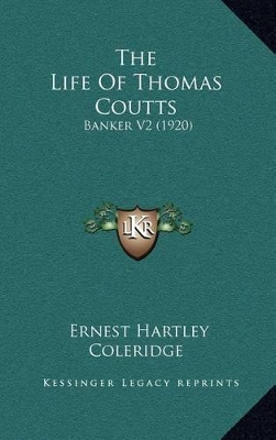 Book cover for The Life of Thomas Coutts