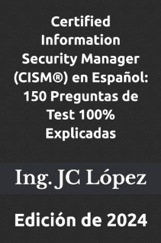 Cover of Certified Information Security Manager (CISM(R)) en Espa�ol