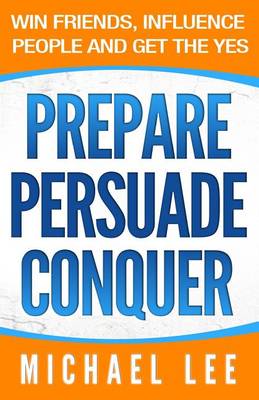 Book cover for Prepare Persuade Conquer