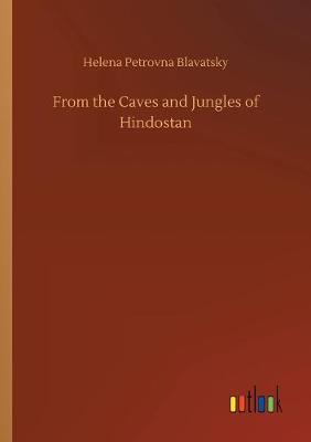 Book cover for From the Caves and Jungles of Hindostan