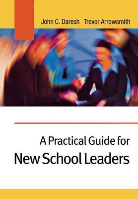 Book cover for A Practical Guide for New School Leaders