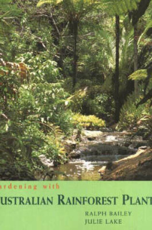 Cover of Gardening with Australian Rainforest Plants