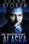 Book cover for Un soutien pour Alaska