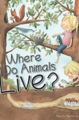 Cover of Where Do Animals Live?