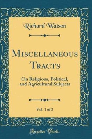 Cover of Miscellaneous Tracts, Vol. 1 of 2