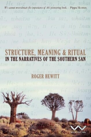 Cover of Structure, Meaning and Ritual in the Narratives of the Southern San