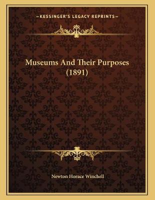 Book cover for Museums And Their Purposes (1891)