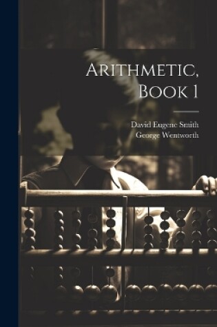 Cover of Arithmetic, Book 1