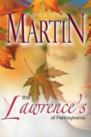 Cover of The Lawrences of Pennsylvania