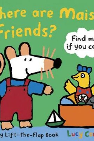 Cover of Where Are Maisy's Friends?