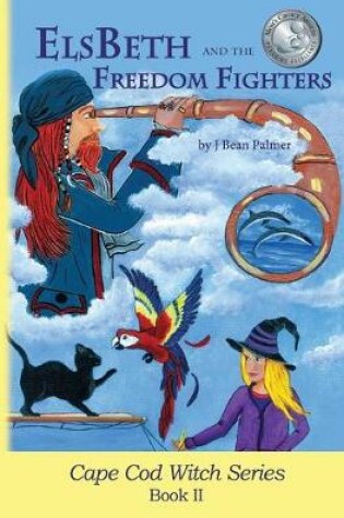 Cover of ElsBeth and the Freedom Fighters