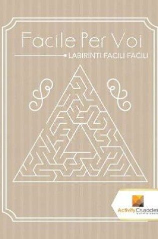 Cover of Facile Per Voi