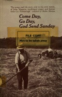 Book cover for Come Day, Go Day, God Send Sunday