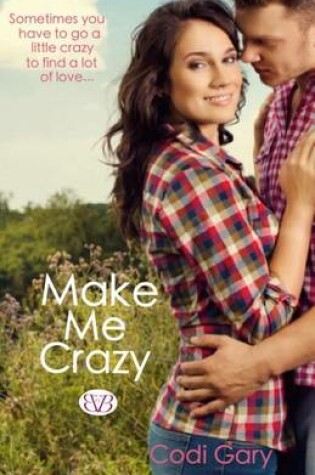 Cover of Make Me Crazy