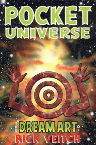 Cover of The Dream Art Of Rick Veitch Volume 2: Pocket Universe